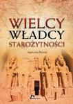 Wielcy władcy starożytności w sklepie internetowym Booknet.net.pl