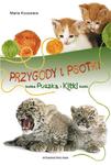 Przygody i psotki kotka Puszka i Kitki kotki w sklepie internetowym Booknet.net.pl