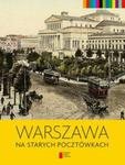 Warszawa na starych pocztówkach w sklepie internetowym Booknet.net.pl