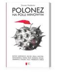 Polonez na polu minowym w sklepie internetowym Booknet.net.pl