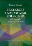 Przekroje pozytywizmu polskiego w sklepie internetowym Booknet.net.pl