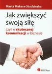 Jak zwiększyć swoją siłę czyli o skutecznej komunikacji w biznesie w sklepie internetowym Booknet.net.pl