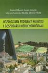Współczesne problemy katastru i gospodarki nieruchomościami w sklepie internetowym Booknet.net.pl