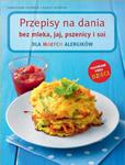 Przepisy na dania bez mleka, jajek, pszenicy i soi dla małych alergików w sklepie internetowym Booknet.net.pl