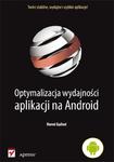 Optymalizacja wydajności aplikacji na Android w sklepie internetowym Booknet.net.pl