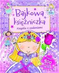 Bajkowa księżniczka. Książka z zadaniami w sklepie internetowym Booknet.net.pl