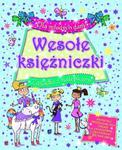 Dla młodych dam! Wesołe księżniczki. Zagadki z nalepkami w sklepie internetowym Booknet.net.pl