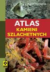 Atlas kamieni szlachetnych i minerałów w sklepie internetowym Booknet.net.pl