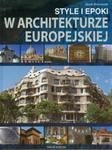 Style i epoki w architekturze europejskiej w sklepie internetowym Booknet.net.pl