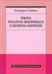 Terapia poznawczo behawioralna i zaburzenia odżywiania w sklepie internetowym Booknet.net.pl