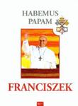 Habemus Papam Franciszek w sklepie internetowym Booknet.net.pl