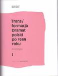 Trans/formacja Dramat polski po 1989 roku w sklepie internetowym Booknet.net.pl