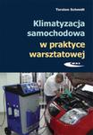 Klimatyzacja samochodowa w praktyce warsztatowej w sklepie internetowym Booknet.net.pl