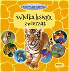 Wielka księga zwierząt. Tajemnice natury w sklepie internetowym Booknet.net.pl