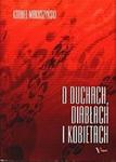 O DUCHACH DIABŁACH I KOBIETACH w sklepie internetowym Booknet.net.pl