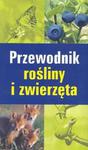 Przewodnik rośliny i zwierzęta w sklepie internetowym Booknet.net.pl