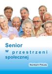 Senior w przestrzeni społecznej w sklepie internetowym Booknet.net.pl