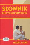 Słownik encyklopedyczny. Miłość i seks w sklepie internetowym Booknet.net.pl