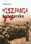 Hiszpania bohaterska w sklepie internetowym Booknet.net.pl