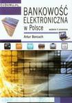 Bankowość elektroniczna w Polsce w sklepie internetowym Booknet.net.pl