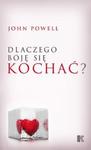 Dlaczego boję się kochać? w sklepie internetowym Booknet.net.pl