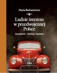 Ludzie interesu w przedwojennej Polsce w sklepie internetowym Booknet.net.pl