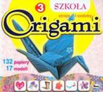 Szkoła origami 3 Stroje i ozdoby w sklepie internetowym Booknet.net.pl