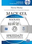 Mackaya MBA ze sprzedaży w prawdziwym świecie w sklepie internetowym Booknet.net.pl