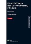 Konstytucja Rzeczypospolitej Polskiej Komentarz w sklepie internetowym Booknet.net.pl