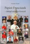 Papież Franciszek dokąd zmierza Kościół w sklepie internetowym Booknet.net.pl