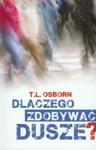 Dlaczego zdobywać dusze? w sklepie internetowym Booknet.net.pl