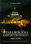 Wiara Kościoła Chrystusowego moją wiarą w sklepie internetowym Booknet.net.pl