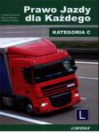 Prawo Jazdy dla Każdego. Kategoria C w sklepie internetowym Booknet.net.pl