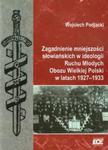 Zagadnienie mniejszości słowiańskich w ideologii Ruchu Młodych Obozu Wielkiej Polski w latach 1927-1933 w sklepie internetowym Booknet.net.pl