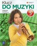 Klucz do muzyki. Klasa 5, szkoła podstawowa. Muzyka. Podręcznik w sklepie internetowym Booknet.net.pl