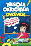 Wesoła ortografia. Dyktanda. Dla klasy 4-6 w sklepie internetowym Booknet.net.pl