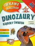 Ciekawe dlaczego dinozaury rządziły światem w sklepie internetowym Booknet.net.pl