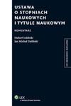 Ustawa o stopniach naukowych i tytule naukowym Komentarz w sklepie internetowym Booknet.net.pl