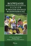 Rozwijanie kompetencji kluczowych uczniów w procesie edukacji wczesnoszkolnej w sklepie internetowym Booknet.net.pl