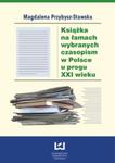 Książka na łamach wybranych czasopism w Polsce u progu XXI wieku w sklepie internetowym Booknet.net.pl