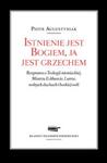 Istnienie jest Bogiem, ja jest grzechem w sklepie internetowym Booknet.net.pl