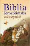 Biblia Jerozolimska dla wszystkich w sklepie internetowym Booknet.net.pl