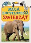 Moja encyklopedia zwierząt w sklepie internetowym Booknet.net.pl