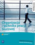 Organizacja i technika pracy biurowej. Ekonomia. Podręcznik do nauki zawodu w sklepie internetowym Booknet.net.pl