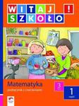 Witaj szkoło 3 Matematyka podręcznik z ćwiczeniami część 1 w sklepie internetowym Booknet.net.pl