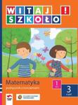 Witaj szkoło 1 Matematyka podręcznik z ćwiczeniami część 3 w sklepie internetowym Booknet.net.pl
