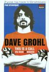 Dave Grohl Oto moje powołanie w sklepie internetowym Booknet.net.pl