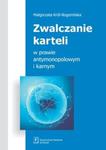 Zwalczanie karteli w prawie antymonopolowym i karnym w sklepie internetowym Booknet.net.pl