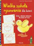 Wielka szkoła rysowania dla dzieci w sklepie internetowym Booknet.net.pl
