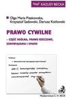 Prawo cywilne część ogólna, prawo rzeczowe, zobowiązania i spadki w sklepie internetowym Booknet.net.pl